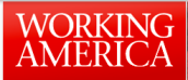 Visit www.workingamerica.org/!